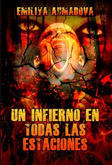 Un Infierno En Todas Las Estaciones.  Amrico Mndez Rosales & Mariam Velasquez (P.Read)