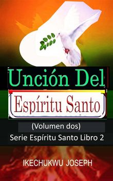 Uncin Del Espritu Santo.  Ginette Ocanto