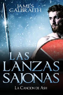 Las Lanzas Sajonas.  Vanesa Gmez Paniza