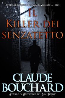 Il Killer Dei Senzatetto.  Federica Pagnani