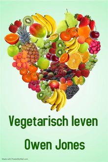 Vegetarisch Leven.  Cindy Pierlet