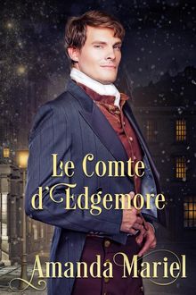 Le Comte DEdgemore.  Vieru Raluca Maria