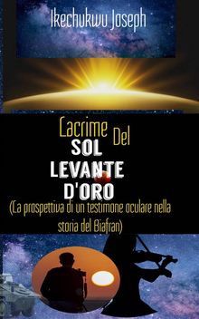 Lacrime Del Sol Levante D'oro.  La penna dorata (facebook.com/lapennadorata2020)