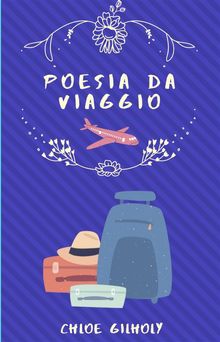Poesia Da Viaggio.  Riccardo Mainetti
