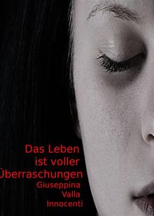 Das Leben Ist Voller berraschungen.  Paula Banda Rendn