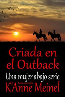 Criada En El Outback.  Sandra Martnez