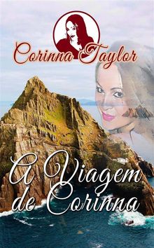 A Viagem De Corinna.  Francis Costa Benghi