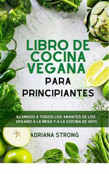 Libro De Cocina Vegana Para Principiantes.  Mariano Donato