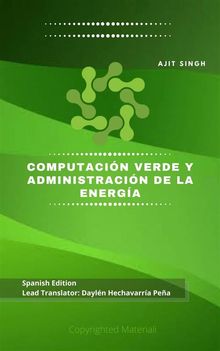 Computacin Verde Y Administracin De La Energa.  Dayln Hechavarra Pea