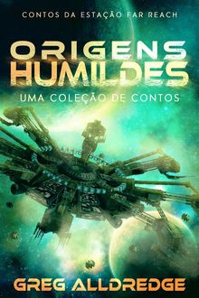 Origens Humildes.  Rodrigo Peixoto