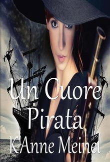 Un Cuore Pirata.  Valeria Leale