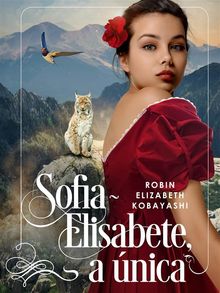 Sofia-Elisabete, A nica.  Norberta Silva