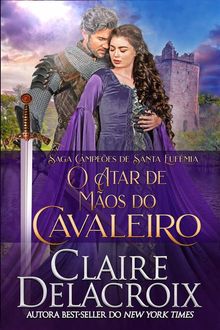 O Atar De Mos Do Cavaleiro.  Evelyn Torre