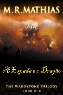 A Espada E O Drago.  Maria Conceio Oliveira Magno