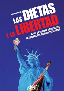 Las dietas y la libertad.  Emilia Landaluce