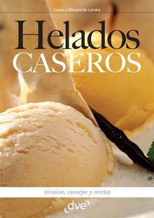 Helados caseros.  Margherita Landra