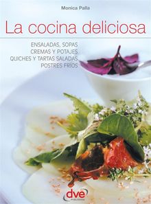 La cocina deliciosa.  Mnica Palla