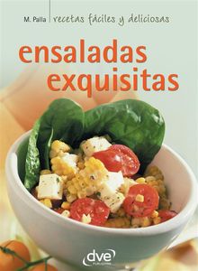 Ensaladas exquisitas.  Mnica Palla