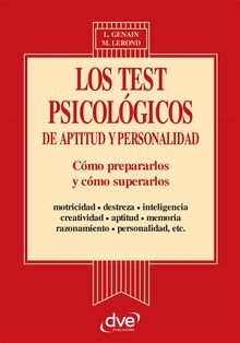 Los test psicologicos de aptitud y personalidad.  Martine Lerond