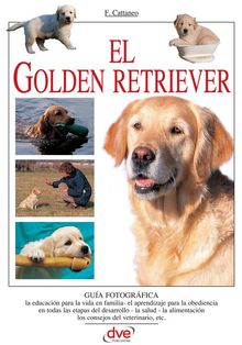 El Golden retriever.  F. Cattaneo