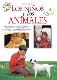 Los nios y los animales.  Florence Desachy