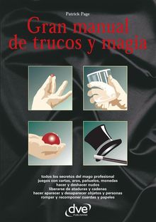 Gran manual de trucos y magia.  Patrick Page