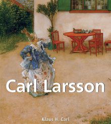 Carl Larsson.  Klaus H. Carl