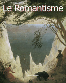 Le Romantisme.  Lon Rosenthal