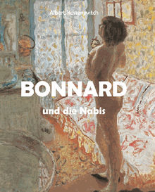 Bonnard und die Nabis.  Albert Kostenevitch