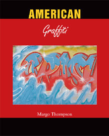 American Graffiti.  Margo Thompson