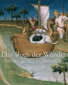 Das Buch der Wunder.  Marco Polo