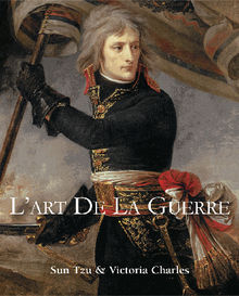 L'art de la guerre.  Victoria Charles