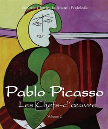 Pablo Picasso - Les Chefs-duvre - Volume 2.  Victoria Charles