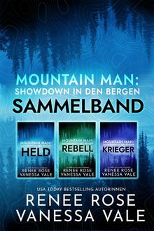 Mountain Men: Showdown in den Bergen Sammelband.  Vanessa Vale