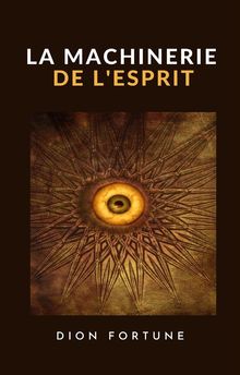 La machinerie de l'esprit (traduit).  Ale.Mar. Sas