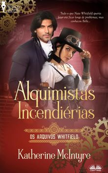 Alquimistas E Incendirias.  Evelyn Torre