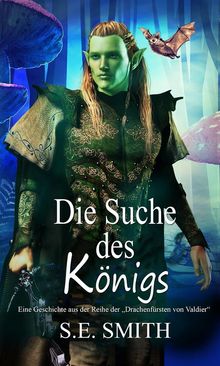 Die Suche des Knigs.  S.E. Smith