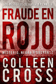 Fraude en rojo.  Colleen Cross