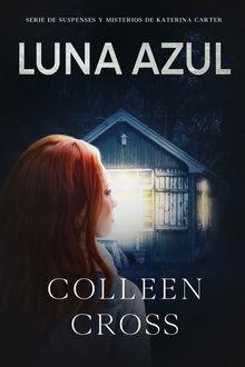 Luna Azul.  Colleen Cross