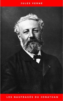 Les Naufrags du Jonathan.  Jules Verne