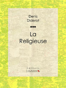 La Religieuse.  Ligaran