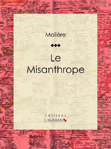 Le Misanthrope.  Molire