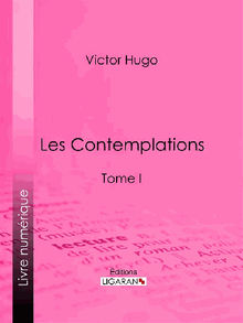Les Contemplations.  Victor Hugo