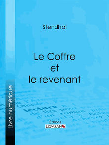 Le Coffre et le revenant.  Stendhal