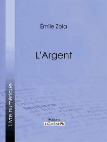 L'Argent.  Ligaran