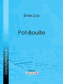 Pot-Bouille.  Ligaran
