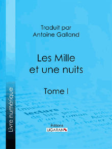 Les Mille et une nuits.  Antoine Galland