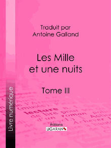 Les Mille et une nuits.  Antoine Galland