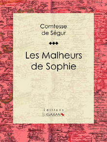 Les Malheurs de Sophie.  Ligaran