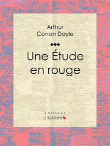 Une Etude en rouge.  Ligaran